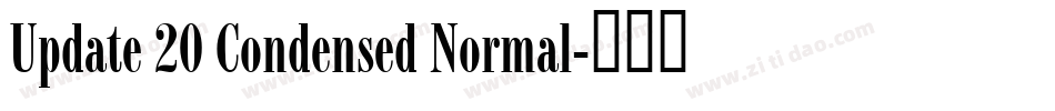 Update 20 Condensed Normal字体转换